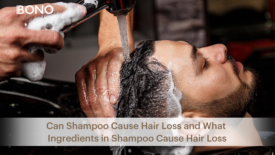 CAN SHAMPOO CAUSE HAIR LOSS AND WHAT INGREDIENTS IN SHAMPOO CAUSE HAIR LOSS (2)